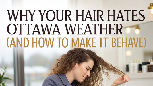 hair care tips for ottawa weather