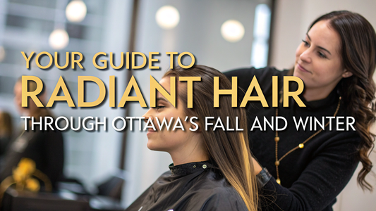 fall and winter hair care tips for radiant hair ottawa